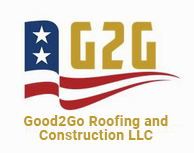 Good2Go Roofing and Construction LLC